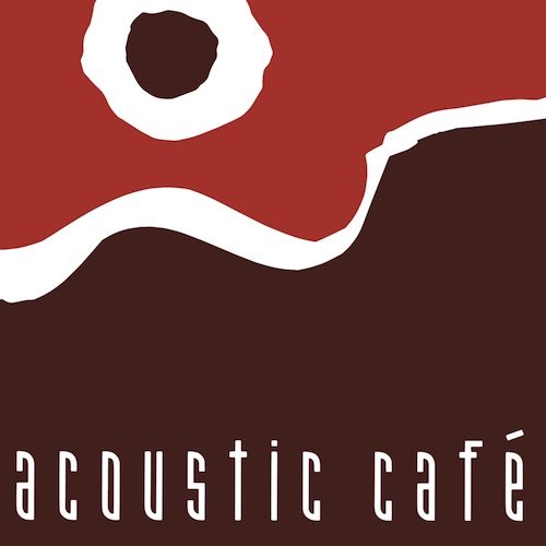 Acoustic Cafe : Sundays 10am-12n